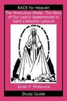 Image for The Miraculous Medal, The Story of Our Lady's Apparations to Saint Catherine Laboure Study Guide
